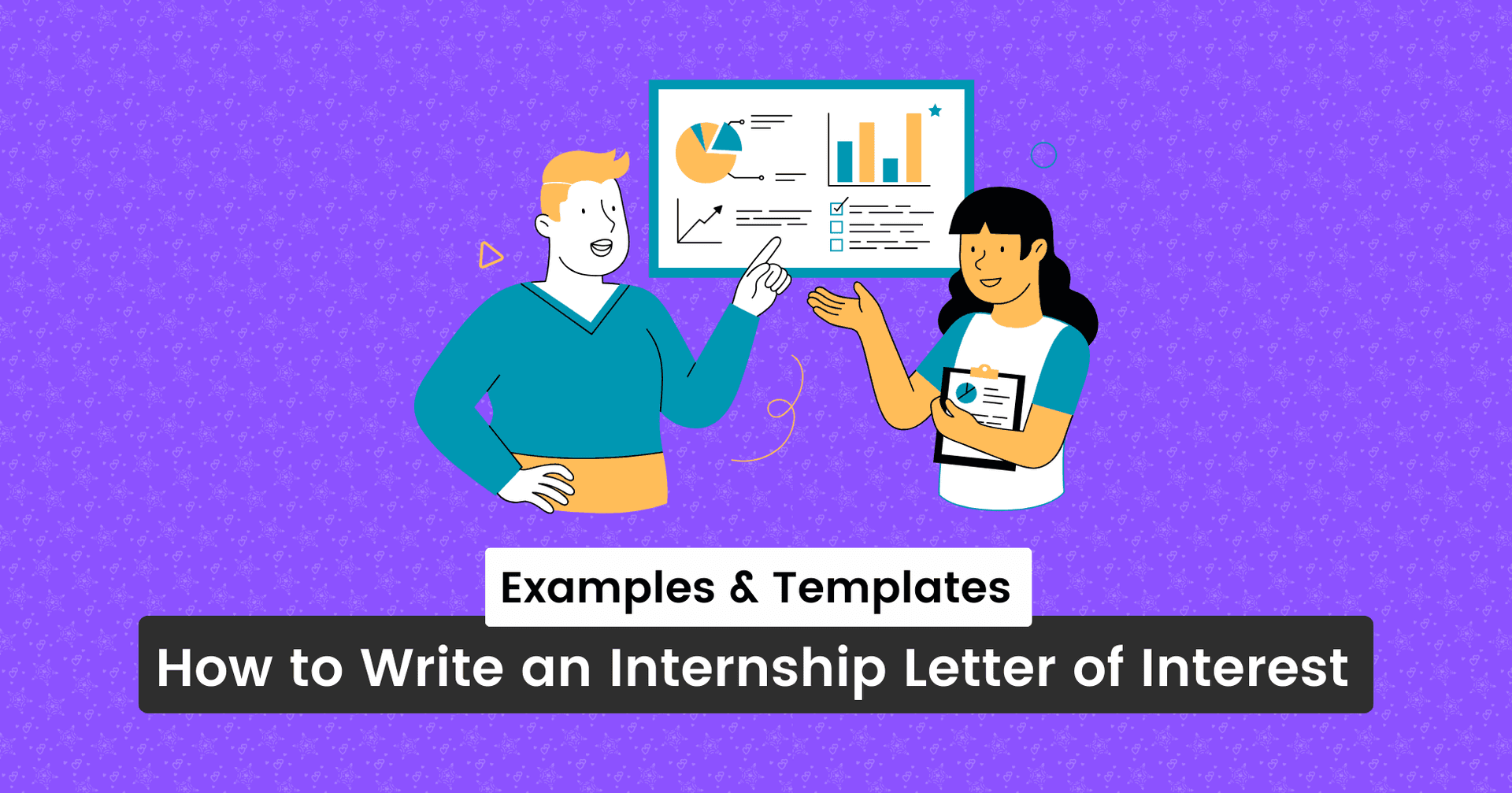 How to Write an Internship Letter of Interest: Examples and Template