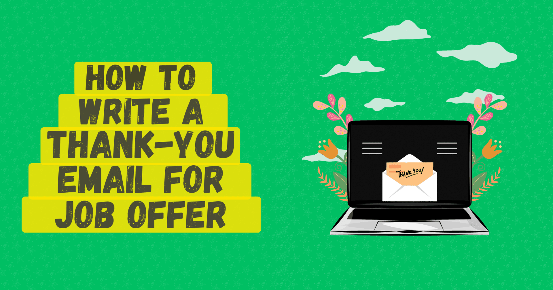 Thanks mail for Job offer: Expert Tips, Templates and Examples